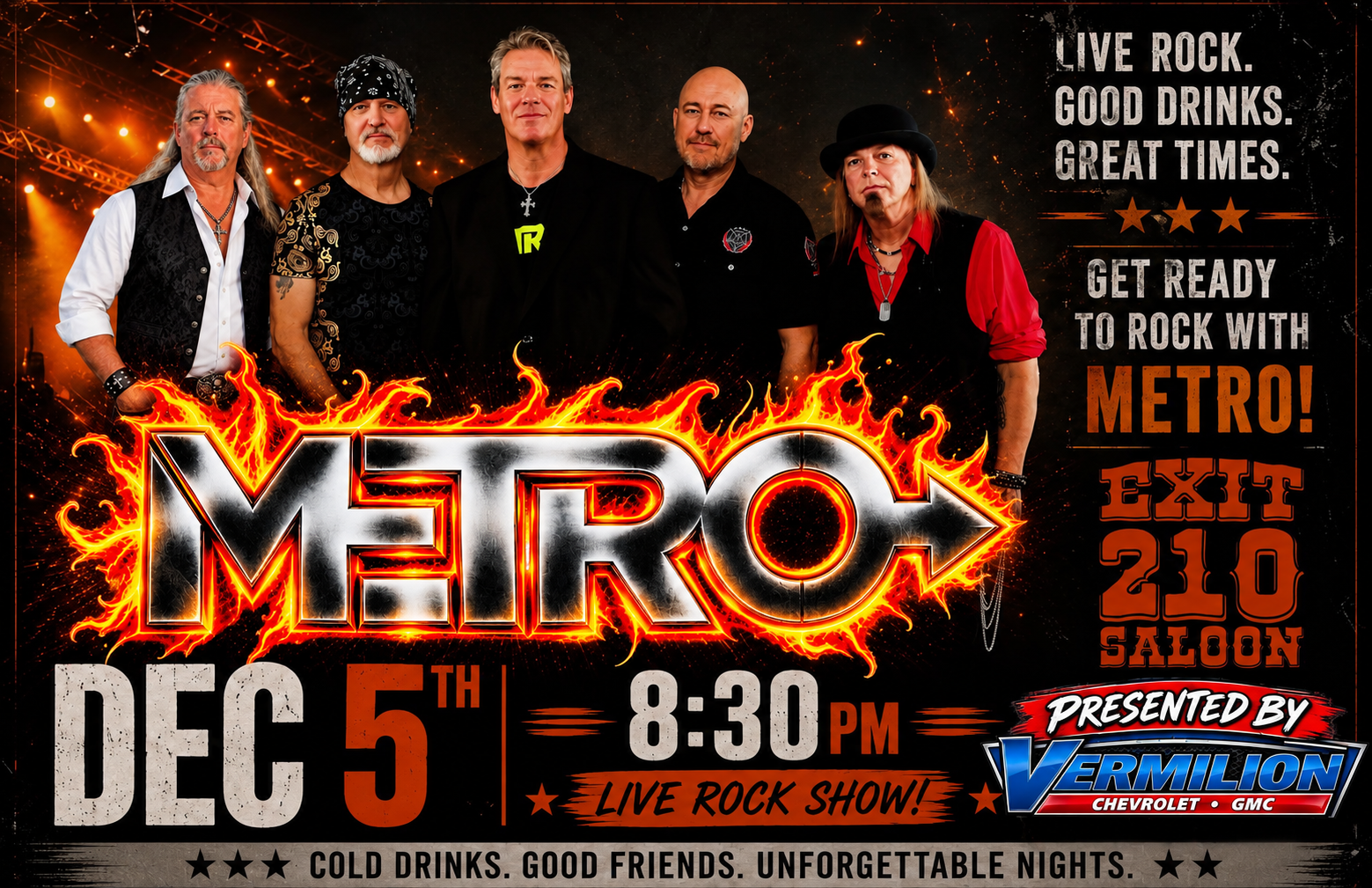 Metro live at Exit 210 Saloon — Saturday December 5 at 8:30 PM, presented by Vermilion Chevrolet GMC